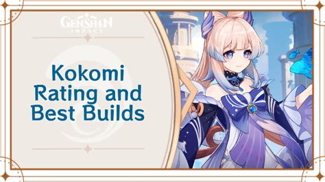 kokomi|Kokomi Ratings and Best Builds 